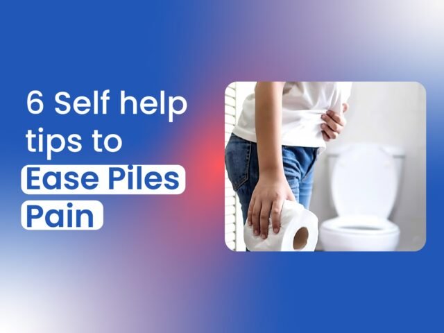 6 Self-help tips to Ease Piles Pain