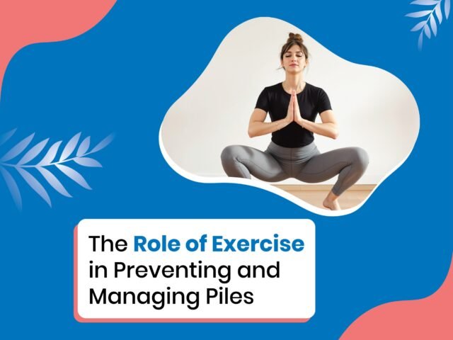The Role of Exercise in Preventing and Managing Piles