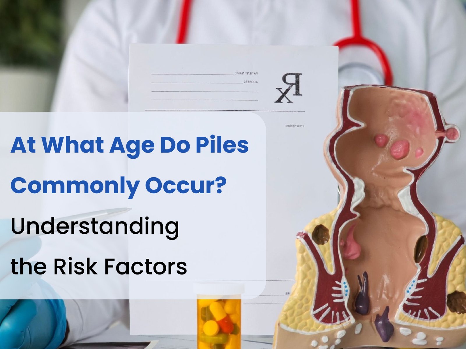 At What Age Do Piles Commonly Occur