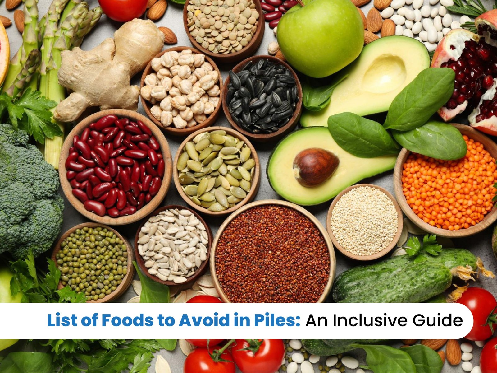 List of Foods to Avoid in Piles