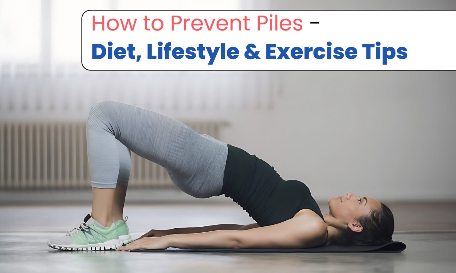 How to Prevent Piles