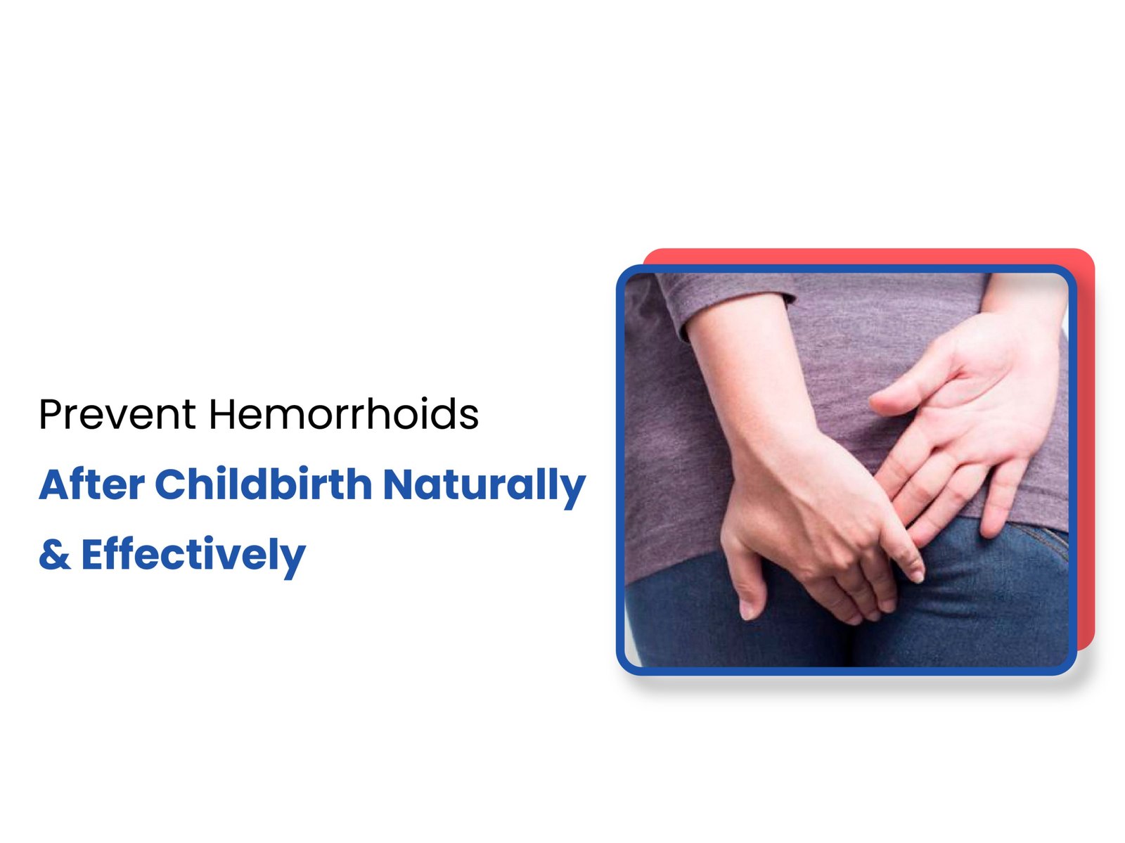 Prevent Hemorrhoids After Childbirth